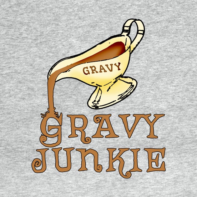 Gravy Junkie by Scarebaby